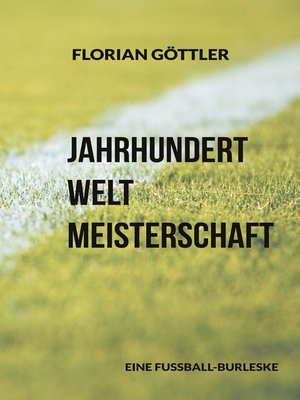 cover image of Jahrhundertweltmeisterschaft